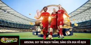 Arsenal Duy Trì Mạch Thắng, Sáng Cửa Đua Vô Địch
