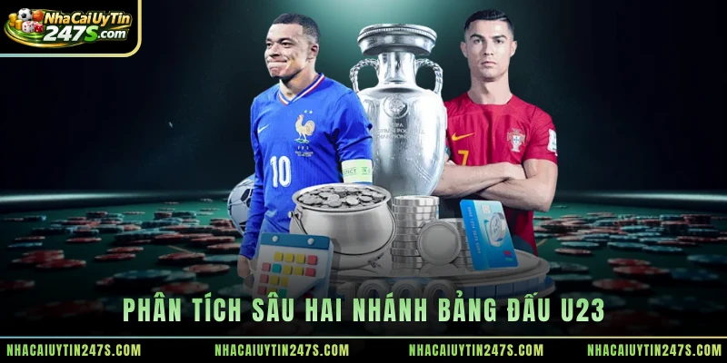 Phân tích sâu hai nhánh bảng đấu U23